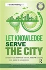 B. D./ Allen Wortham-galvin, Jennifer H. Allen, Allen Jennifer H., Jacob Sherman, Jacob D. B. Sherman, B. D. Wortham-Galvin... - Let Knowledge Serve the City