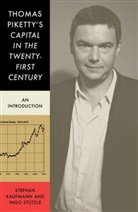 Stephan Kauffmann, Stephan Kaufmann, Kaufmann Stephan, Alexander Locascio, Ingo Stutzle, Ingo Stützle - Thomas Piketty's Capital in the Twenty First Century
