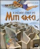 Lodovica Cima, S. Provantini, Silvia Provantini - Le più belle storie dei miti greci