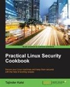 Tajinder Kalsi - Practical Linux Security Cookbook