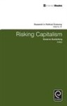 Susanne Soederberg, Susanne Soederberg, Paul Zarembka - Risking Capitalism