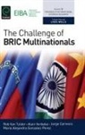 Rob van Tulder, Jorge Carneiro, Maria Alejandra Gonzalez-Perez, Rob van Tulder, Rob van Tulder, Alain Verbeke - The Challenge of BRIC Multinationals