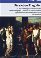 Aischylos - Die sieben Tragödien