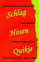 R J Weller, R. J. Weller - Schlaghosen - Quikie Hardcover