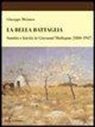 Giuseppe Micunco - La bella battaglia. Santità e laicità in Giovanni Modugno (1880-1957)