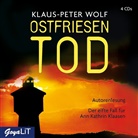 Klaus-Peter Wolf, Klau-Peter Wolf, Klaus-Peter Wolf - Ostfriesentod, 4 Audio-CDs (Hörbuch)