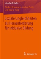 Markus Ottersbach, Andrea Platte, Andre Platte (Dr.), Andrea Platte (Dr.), Lisa Rosen, Lisa Rosen (Dr.) - Soziale Ungleichheiten als Herausforderung für inklusive Bildung