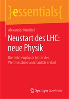 Alexander Knochel - Neustart des LHC: neue Physik
