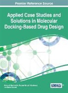 Siavoush Dastmalchi, Maryam Hamzeh-Mivehroud, Babak Sokouti - Applied Case Studies and Solutions in Molecular Docking-Based Drug Design