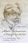 James Paget Thate Carleton, James Carleton (EDT)/ Thate Paget, James Paget Carleton, James Carleton Paget, James Carleton-Paget, Michael J Thate... - Albert Schweitzer in Thought and Action