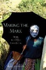 Miroslava Prazak - Making the Mark