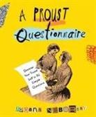 Joanna Neborsky, Joanna (Joanna Neborsky) Neborsky, Neborsky Joanna - A Proust Questionnaire