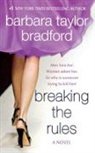 Barbara Taylor Bradford - Breaking the Rules