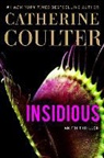Catherine Coulter - Insidious