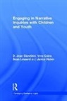 Vera Caine, D. Jean Clandinin, Jean Clandinin, Janice Huber, Sean Lessard, Sean (University of Alberta Lessard - Engaging in Narrative Inquiries with Children and Youth