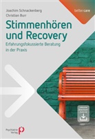 Christian Burr, Joachi Schnackenberg, Joachim Schnackenberg - Stimmenhören und Recovery