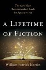 William Martin, William Patrick Martin - Lifetime of Fiction