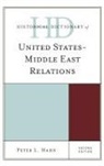 Hahn, Peter L. Hahn - Historical Dictionary of United States-Middle East Relations