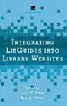 Dobbs, Aaron W. (EDT)/ Sittler Dobbs, Aaron W. Sittler Dobbs, Aaron W. Dobbs, Dobbs Aaron W., Ryan L. Sittler... - Integrating Libguides Into Library Websites