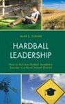 Mark Forner, Forner Mark - Hardball Leadership