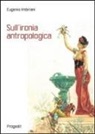 Eugenio Imbriani - Sull'ironia antropologica