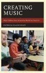 Patricia Elaine Riley, Riley Patricia Elaine - Creating Music