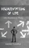 Kagiso Tlhopile - Disorientations of Life