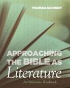 Thomas Schmidt - Approaching the Bible as Literature