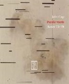 John Cage, A. Carosini, F. Vincenzi - Parole vuote. Scritti '73-'78