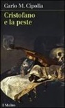 Carlo M. Cipolla - Cristofano e la peste