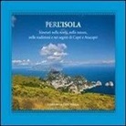 S. Borà, R. Esposito - Per l'isola. Itinerari nella storia, nella natura, nelle tradizioni e nei segreti di Capri e Anacapri