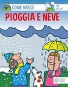 Mario Tozzi, A. Traini - Pioggia e neve. Con adesivi