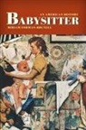 Miriam Forman-Brunell, Bernard Schwartz - Babysitter