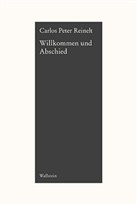 Carlos P. Reinelt, Carlos Peter Reinelt - Willkommen und Abschied