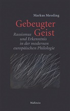 Markus Messling, Markus (PD Dr.) Messling - Gebeugter Geist