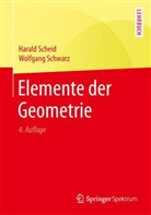 Haral Scheid, Harald Scheid, Wolfgang Schwarz - Elemente der Geometrie