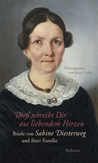 Sabine Diesterweg, Klau Goebel, Klaus Goebel - Dieß schreibt Dir aus liebendem Herzen