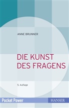 Anne Brunner - Die Kunst des Fragens