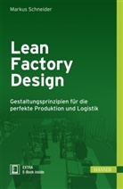 Markus Schneider - Lean Factory Design