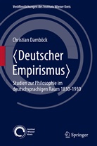 Christian Damböck - Deutscher Empirismus