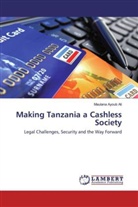 Maulana Ayoub Ali - Making Tanzania a Cashless Society
