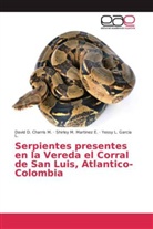 David Charris M, David D Charris M, David D. Charris M., Garcia L, Yessy L. Garcia L., Shirley Martinez E... - Serpientes presentes en la Vereda el Corral de San Luis, Atlantico-Colombia