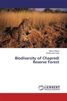 Nikun Gajera, Nikunj Gajera, Rohitkumar Patel - Biodiversity of Chapredi Reserve Forest