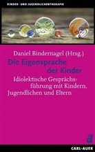 Danie Bindernagel, Daniel Bindernagel - Die Eigensprache der Kinder