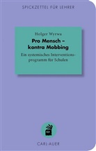 Holger Wyrwa - Pro Mensch - kontra Mobbing