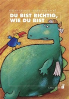 Stefan Gemmel, Marie-José Sacré, Marie-José Sacré - Du bist richtig, wie du bist