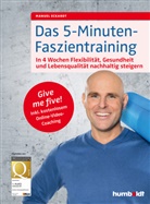 Manuel Eckardt - Das 5-Minuten-Faszientraining