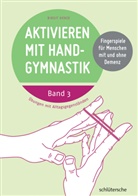 Birgit Henze - Aktivieren mit Handgymnastik. Bd.3