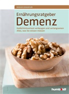 Walter A. Drössler, Dipl.-Ök. Miriam Schaufler, Miriam Schaufler - Ernährungsratgeber Demenz