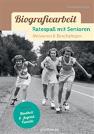 Susann Winkler - Biografiearbeit. Ratespaß mit Senioren - Kindheit, Jugend & Familie